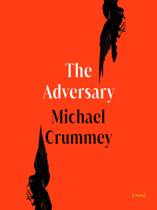 Title details for The Adversary by Michael Crummey - Wait list